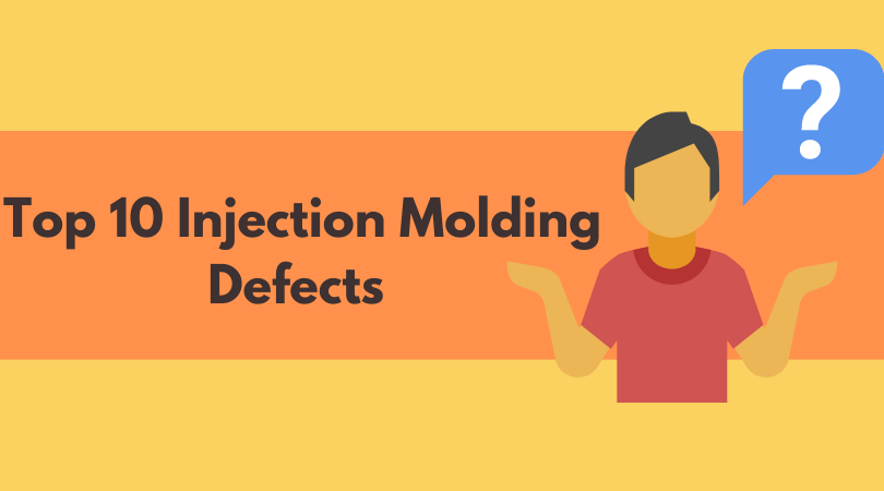 Injection Molding Defects