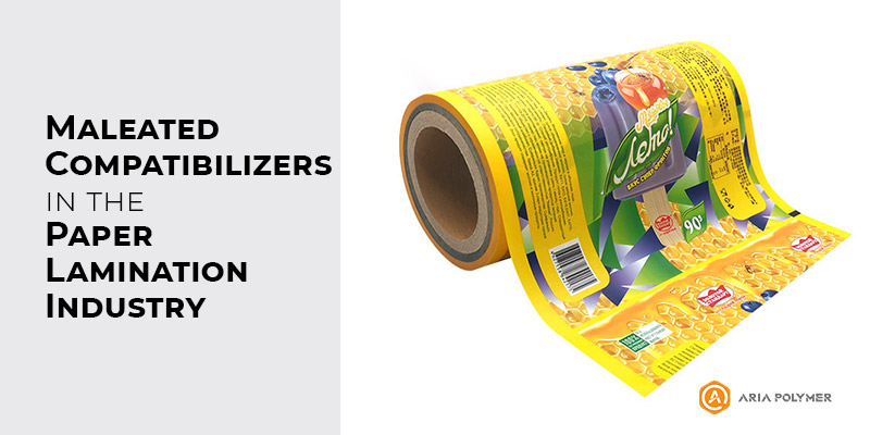 Maleated Compatibilizers in the Paper Lamination Industry